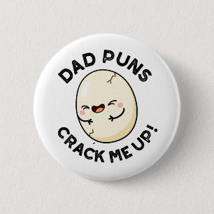 Badge Rond 5 Cm Papa Puns M'Accroche Un Jeu D'Oeufs Drôle