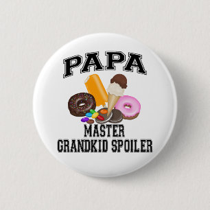 Badge Rond 5 Cm Papa qui gâche tout pour les petits-enfants