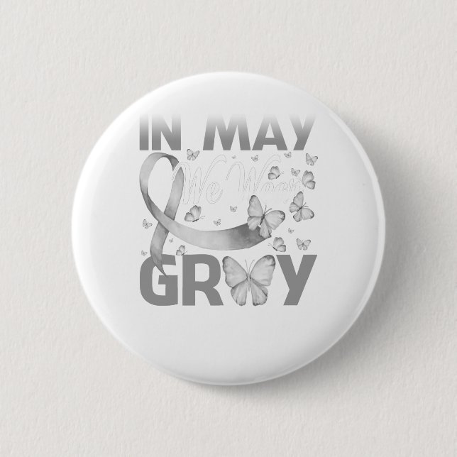 Badge Rond 5 Cm Papillon En Mai Nous Portons Grey Cerveau Cancer A (Devant)