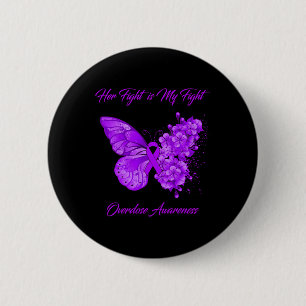 Badge Rond 5 Cm Papillon Son combat est ma lutte contre l'overdose