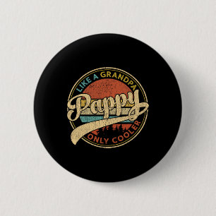 Badge Rond 5 Cm Papou Comme Un Grand-Père Seulement Plus Cool Rétr