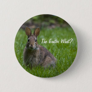 Badge Rond 5 Cm Pâques ce qui ? Bouton