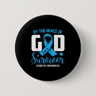 Badge Rond 5 Cm Par La Grâce Dieu Je Suis Un Survivant Diabète Sur