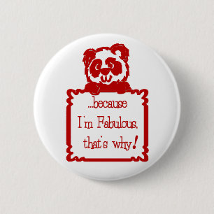 Badge Rond 5 Cm PARCE QUE je suis FABULEUX