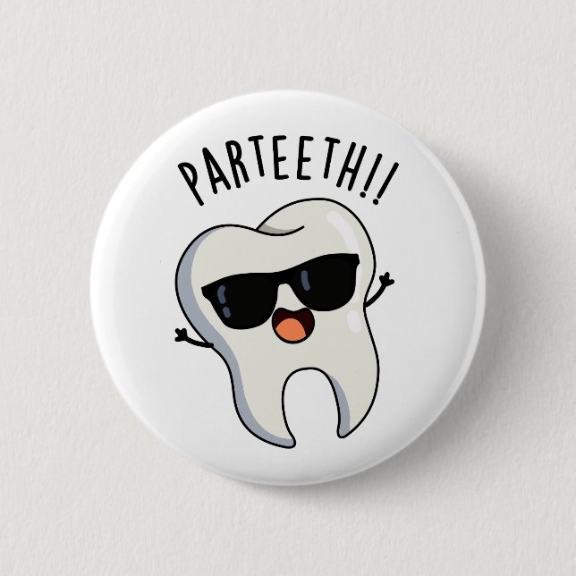 Badge Rond 5 Cm Pardents Funny Puns Dentaires (Devant)