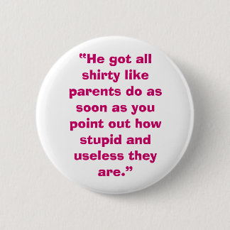 Badge Rond 5 Cm Parents inutiles