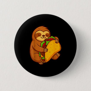 Badge Rond 5 Cm Paresseux drôle étreignant un taco amateur de nour