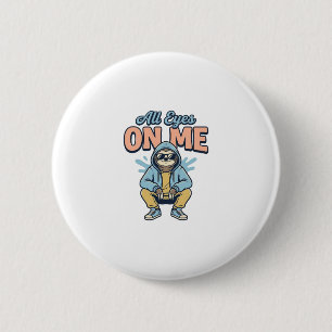 Badge Rond 5 Cm Paresseux drôle tous les yeux sur moi design vecto