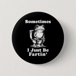 Badge Rond 5 Cm Parfois je suis juste sur' Grenouille