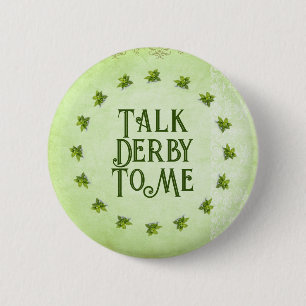 Badge Rond 5 Cm Parle Derby À Moi Mint Julep Vert Personnalisable