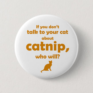 Badge Rond 5 Cm "Parlez à votre chat..."