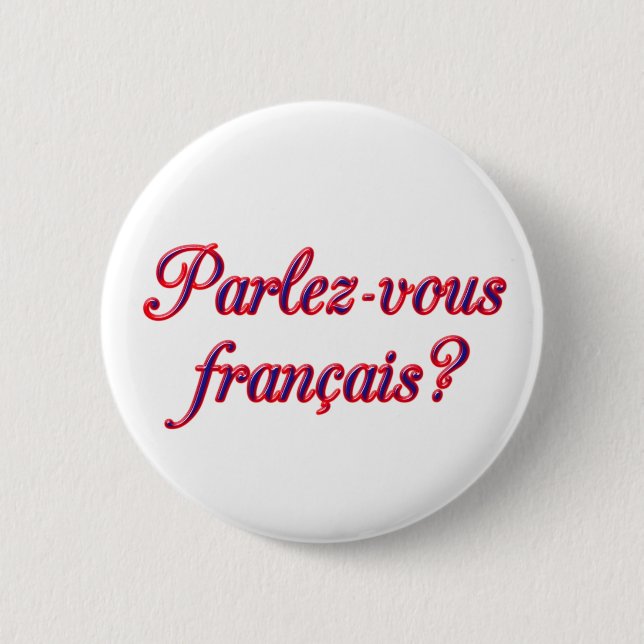 Badge Rond 5 Cm Parlez-vous ? (Devant)