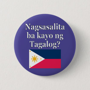 Badge Rond 5 Cm Parlez-vous le tagalog ? en tagalog. Fanion