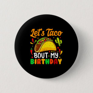 Badge Rond 5 Cm Parlons taco de l'anniversaire drôle de fête mexic