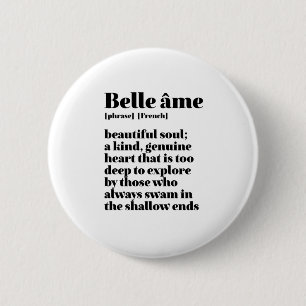 Badge Rond 5 Cm Parole Française Inspirante Belle Soul Belle Ame