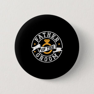 Badge Rond 5 Cm Paroles du père du marié pour la fête d'enterremen