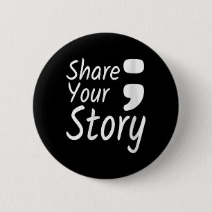 Badge Rond 5 Cm Partagez votre histoire de femmes point-virgule Pr