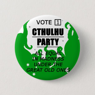 BADGE ROND 5 CM PARTIE DU VOTE 1 CTHULHU