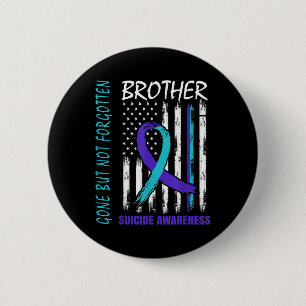 Badge Rond 5 Cm Partis Mais Pas Oublié Frère Suicide Sensibilisati
