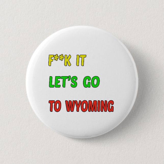Badge Rond 5 Cm Partons au WYOMING (Devant)