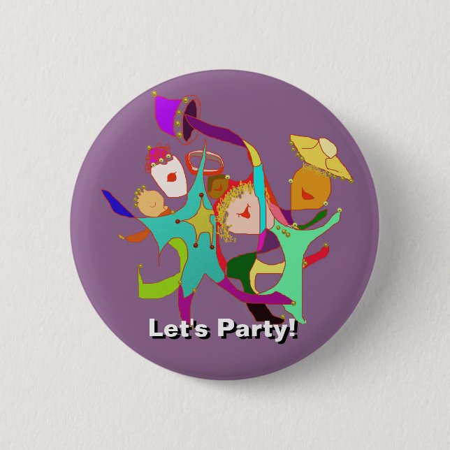 Badge Rond 5 Cm Party ! Carnaval ! Danse dans les rues ! (Devant)