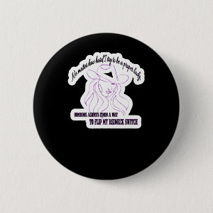 Badge Rond 5 Cm Pas Comme J'Essaie D'Être Une Bonne Dame