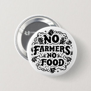 Badge Rond 5 Cm Pas d'agriculteurs ni d'agriculteurs