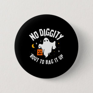 Badge Rond 5 Cm Pas De Bout De Diggity Pour L'Enfoncer Sur Un Mauv
