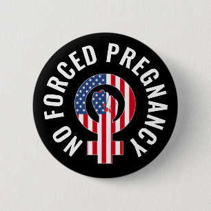 Badge Rond 5 Cm Pas de grossesse forcée : les droits des femmes en