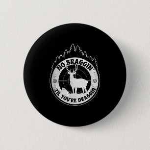 Badge Rond 5 Cm Pas De Marquage Jusqu'À Ce Que Vous Détraînez - Ch
