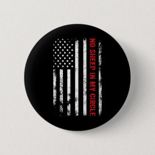 Badge Rond 5 Cm Pas de moutons dans mon cercle Républicain América