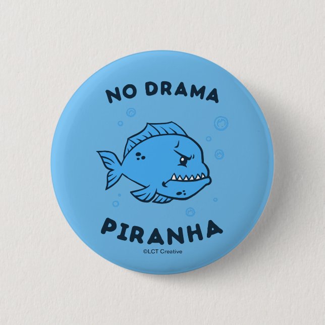 Badge Rond 5 Cm Pas de Piranha dramatique (Devant)
