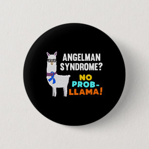 Badge Rond 5 Cm Pas de Prob-llama Syndrome d'Angelman Guerrier Sur