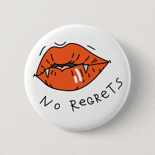 Badge Rond 5 Cm Pas de Regrets Red Lips Anti-Valentine