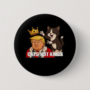 Badge Rond 5 Cm Pas de rois Anti Chats Drôle Style Classique