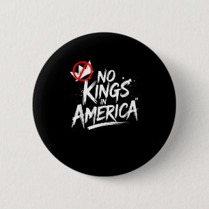 Badge Rond 5 Cm Pas de rois en Amérique Anti-monarchie style vinta