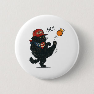 Badge Rond 5 Cm Pas de rois en Amérique, chats contre Trump Anti-t