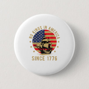 Badge Rond 5 Cm Pas de rois en Amérique depuis 1776 Drapeau améric