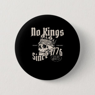 Badge Rond 5 Cm Pas de rois en Amérique depuis 1776 Esprit de libe