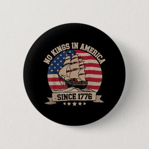 Badge Rond 5 Cm Pas de rois en Amérique depuis 1776 Vintage patrio