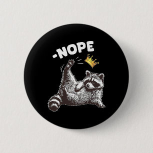 Badge Rond 5 Cm Pas De Rois En Amérique Drôle Raccoon Drôle Politi