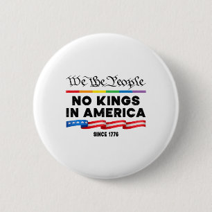 Badge Rond 5 Cm Pas De Rois En Amérique Nous Le Peuple Prote Polit