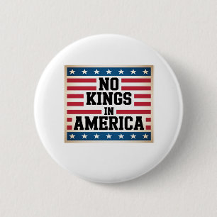 Badge Rond 5 Cm Pas de rois en Amérique USA Graphique vintage
