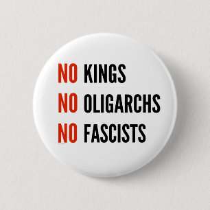 Badge Rond 5 Cm Pas de rois Oligarques fascistes