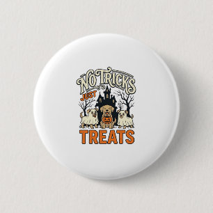 Badge Rond 5 Cm Pas de tours juste des friandises Halloween Chien 