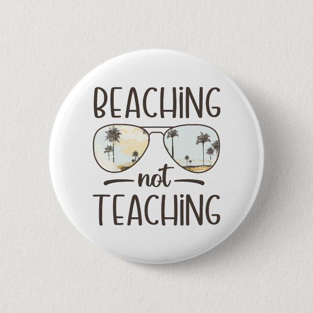 Badge Rond 5 Cm Pas d'enseignement amusant enseignant vacances d'é (Devant)