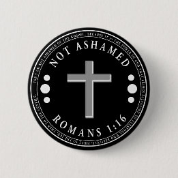 Badge Rond 5 Cm Pas honteux de l'Evangile Verse chrétien
