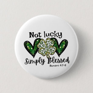 Badge Rond 5 Cm Pas Lucky, Simplement Béni Lucky Charm St Patrick
