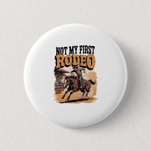 Badge Rond 5 Cm Pas mon premier Rodeo Horse pays Western