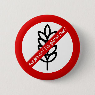Badge Rond 5 Cm Pas pour moi, je suis gluten libre ! Alerte de